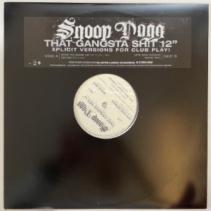 Snoop Dogg - That Gangsta Sh!t 12&quot;