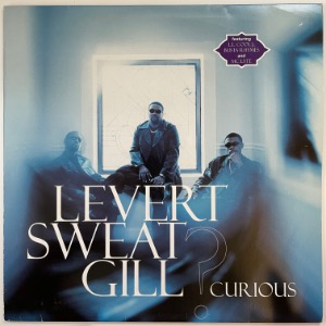Levert Sweat Gill - Curious