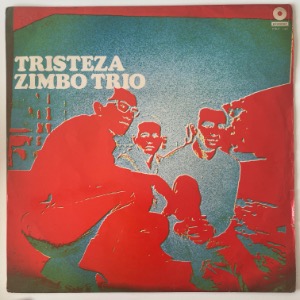 Zimbo Trio - Tristeza