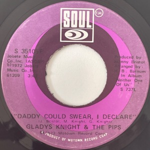 Gladys Knight &amp; The Pips - Daddy Could Swear, I Declare