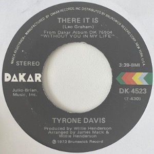 Tyrone Davis - There It Is / You Wouldn&#039;t Believe