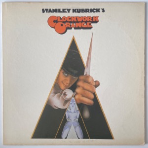 Various - Stanley Kubrick&#039;s A Clockwork Orange (Music From The Soundtrack)