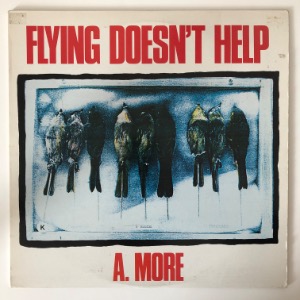 A. More - Flying Doesn&#039;t Help