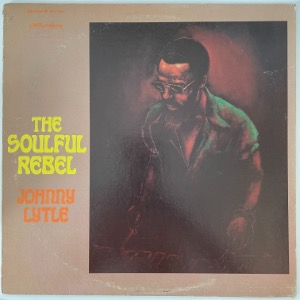 Johnny Lytle - The Soulful Rebel