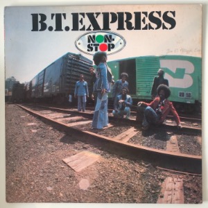 B.T. Express - Do It (&#039;Til You&#039;re Satisfied)