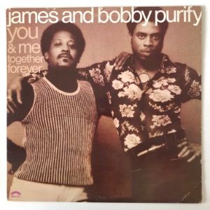 James And Bobby Purify - You &amp; Me Together Forever