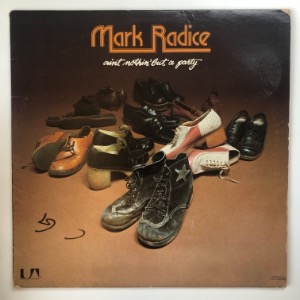 Mark Radice - Ain&#039;t Nothin&#039; But A Party