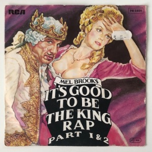 Mel Brooks - It&#039;s Good To Be The King Rap