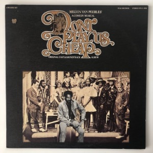 Melvin Van Peebles - Don&#039;t Play Us Cheap (Original Cast &amp; Soundtrack Album) [2 x LP]
