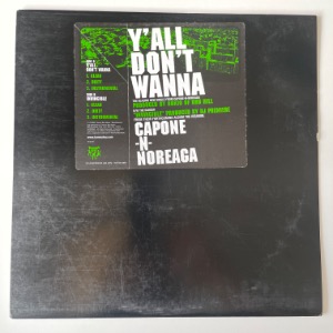 Capone-N-Noreaga - Y&#039;all Don&#039;t Wanna / Invincible