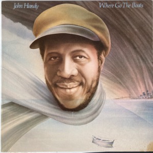 John Handy - Where Go The Boats