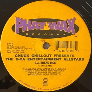Chuck Chillout Presents The C-Ya Entertainment Allstars - 2, 3, Break 1995 / 8 MC&#039;s On The Freestyle You Suckers