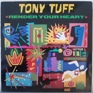 Tony Tuff - Render Your Heart