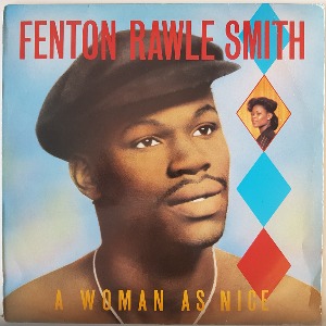 Fenton Rawle Smith - A Woman As Nice