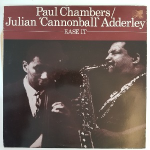 Paul Chambers / Julian &#039;Cannonball&#039; Adderley - Ease It