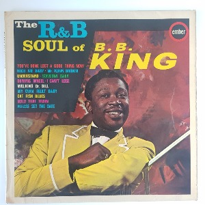 B.B. King - The R&amp;B Soul Of B.B. King