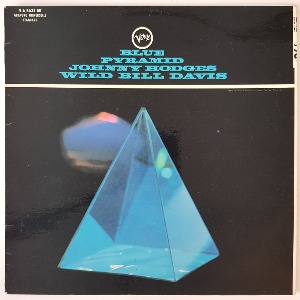 Johnny Hodges - Wild Bill Davis – Blue Pyramid