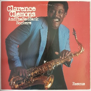 Clarence Clemons And The Red Bank Rockers - Rescue