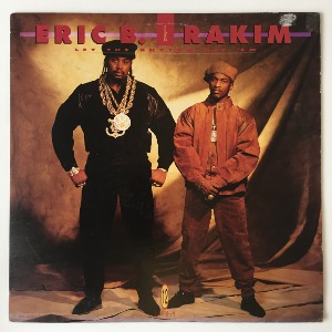 Eric B. &amp; Rakim - Let The Rhythm Hit &#039;Em