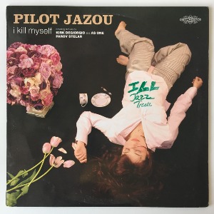 Pilot Jazou - I Kill Myself