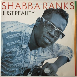 Shabba Ranks - Just Reality