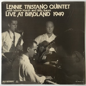 Lennie Tristano Quintet With Warne Marsh And Billy Bauer - Live At Birdland 1949
