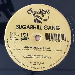 Sugarhill Gang - Rappers Delight / 8th Wonder