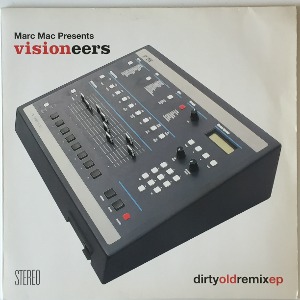 Marc Mac presents Visioneers - Dirty Old Remix EP