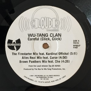 Wu-Tang Clan - Careful (Click, Click) (The Remixes)