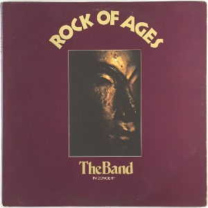 The Band - Rock Of Ages (The Band In Concert) [2 x LP]